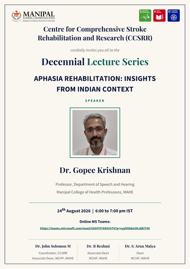 CCSRR Decennial Lecture Series — Aphasia Rehabilitation: Insights from Indian Context